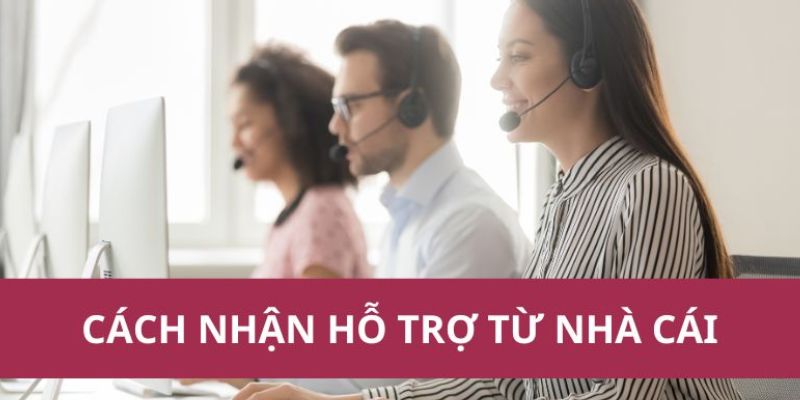 Cách nhận hỗ trợ từ nhà cái WIN55 nhanh gọn, chi tiết nhất 3 Cách nhận hỗ trợ từ nhà cái nhanh gọn