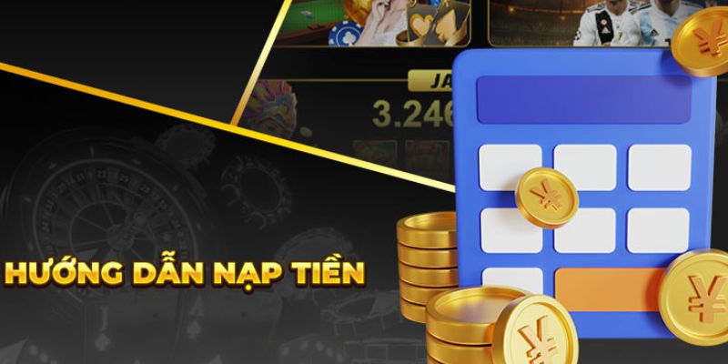 Nạp tiền Win55 cực nhanh – Nhận thưởng hấp dẫn mỗi ngày 3 Chi tiết cách nạp tiền cho newbie