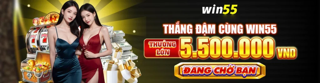 Trang chủ 8 win55-banner